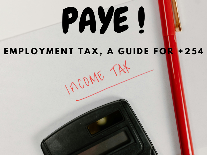 Employment TAX a guide for Kenyans